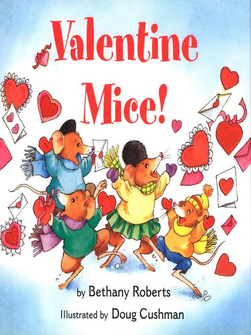 Title details for Valentine Mice! by Bethany Roberts - Available